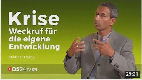 Film 1: Krise   Weckruf für die eigene Entwicklung  Naturmedizin  QS24 Gesundheitsfernsehen