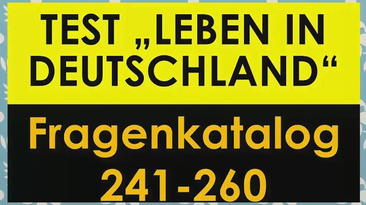 Einbürgerungstest | Test Leben in Deutschland | Fragen 241-260 | mit Lösung | with subtitles مترجم