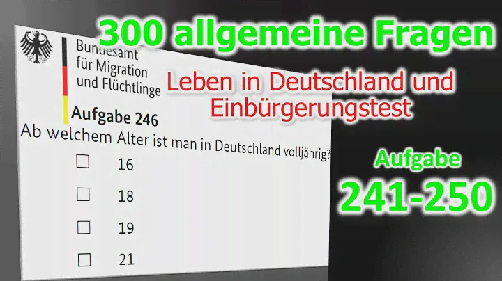 Leben in Deutschland und Einbürgerungstest 2023-2024 Aufgabe 241-250