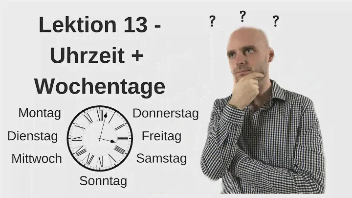Deutschkurs A1.1 Lektion 13 -Uhrzeit-